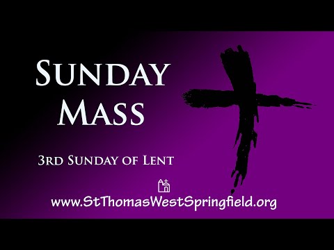 Sunday Mass March 20, 2022