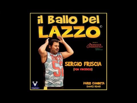IL BALLO DEL LAZZO - SERGIO FRISCIA feat. DARIO CAMINITA (Vegastar s.r.l.)