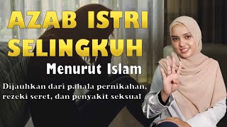 Download lagu AZAB ISTRI SELINGKUH MENURUT ISLAM... mp3