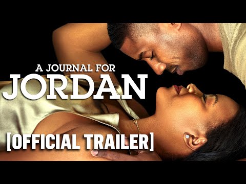 A Journal for Jordan - Official Trailer Starring Michael B. Jordan