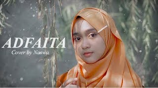 Download lagu ADFAITA - ( Cover by Naswa Aulia ) mp3