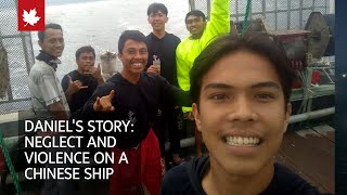 Daniel's story: Neglect and violence on a Chinese squid ship