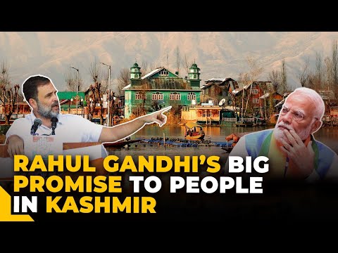 Rahul Gandhi promises to restore statehood in Jammu & Kashmir, calls it upmost priority