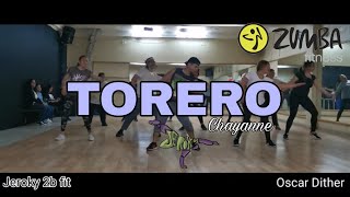 TORERO - ZUMBA FITNESS - CHAYANNE - OSCAR DITHER - JEROKY 2B FIT
