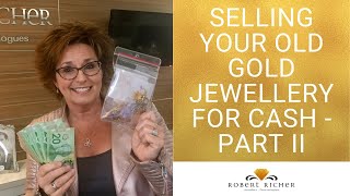 Selling your Old Gold Jewellery for Cash   Part II