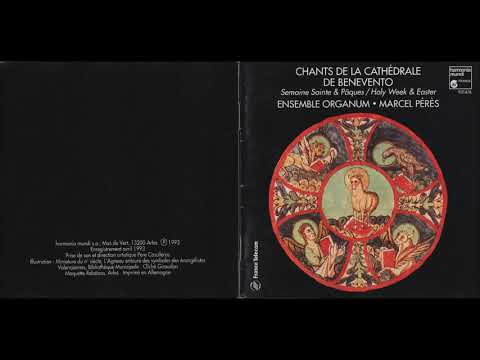 Chants de la cathédrale de Benevento, Ensemble Organum (full album)