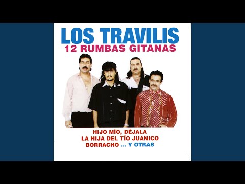 Hijo Mío Déjala (Rumba Gitana Version)