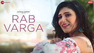 Rab Varga - Shashaa Tirupati | Sham Balkar | Kumaar | Zee Music Originals | New Love Song 2023