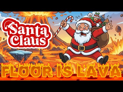 SANTA CLAUS FLOOR IS LAVA | BRAIN BREAK FOR KIDS | DANCE EXERCISE | KIDS VIDEOS FOR KIDS