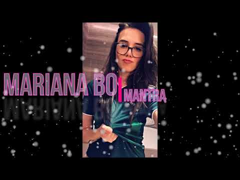 Mariana bo: ( oh mama VS mantra)😎😍🎶
