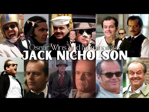 The Oscar Nominations and Wins of Jack Nicholson