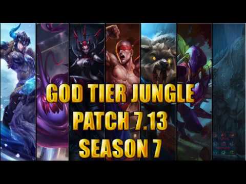 Best Junglers | God Tier | patch 7.13 Season 7 League of legends