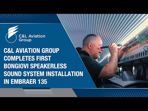 C&L Aviation Group Completes First Bongiovi Speakerless Sound System Installation in Embraer 135