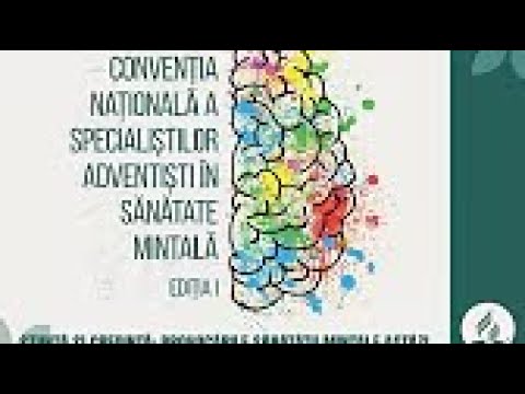 01.Convenția Națională A Specialiștilor Adventiști În Sănătate Mintală  (19.09.2025)