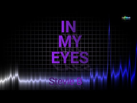In My Eyes - Stevie B
