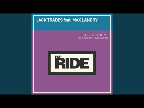 Take You Home (Fame Remix)