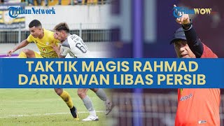 Sinyal Magisnya Taktik Rahmad Darmawan Libas Persib Bandung