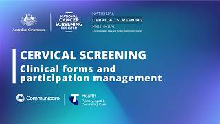 Communicare – Cervical Screening: Clinical forms and participation management