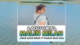 Download lagu MALIN MILAH - LAGU Viral || ONAR DUAN RMXR ft Paskal Weto RMX || NEW 2026 mp3 Download lagu MALIN MILAH - LAGU Viral || ONAR DUAN RMXR ft Paskal Weto RMX || NEW 2026 mp3
