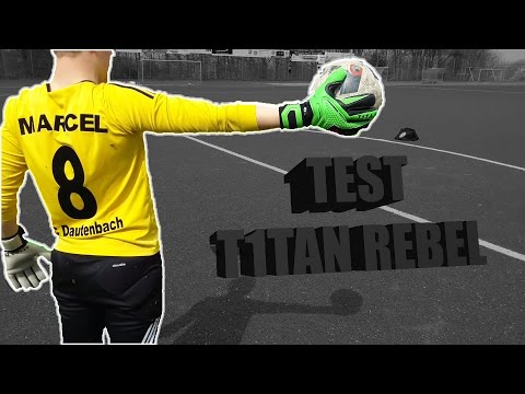 T1tan Rebel Goalkeeper Gloves - Test & Best Of by GoalKasper