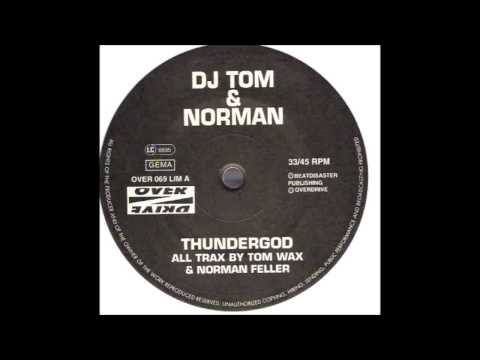 DJ Tom & Norman - Thundergod (Mix 1)