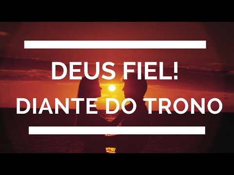 Deus Fiel  - Ana Paula Valadão e Andre Valadão