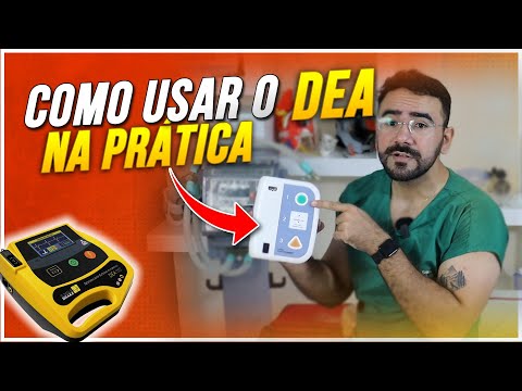 AULA PRÁTICA: COMO USAR O DEA (DESFIBRILADOR EXTERNO AUTOMÁTICO)