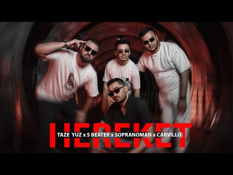 Taze Yuz & S Beater & Sopranoman & Carvillo - Hereket (Official Video)