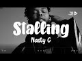 Nasty C – Stalling (Lyrics Video)