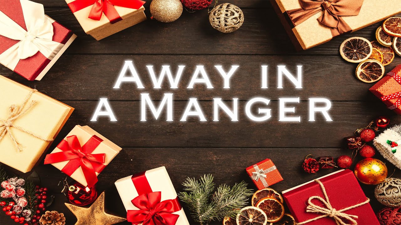 Away in a Manger | Christmas Hymn