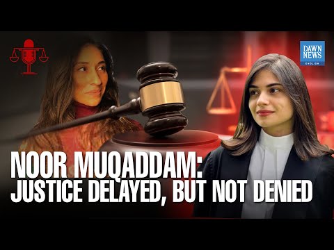 Noor Muqaddam: Four Years Of Justice Delayed, But Not Denied | Dawn News English | Dawn News English
