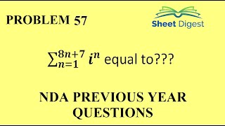 Download the video "Problem 57 || Find the Summation of Imaginary Numbers || NDA-2 2021 Exam Previous year Math Question"