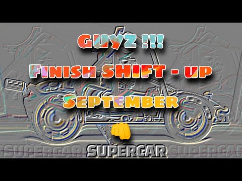 Shift - Up September.. Season Finishing 😎 HCR 2