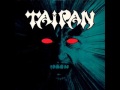 Taipan - tired of you - 1981 - AUSTRALIA