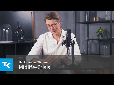 Midlife Crisis | Dr. Johannes Wimmer