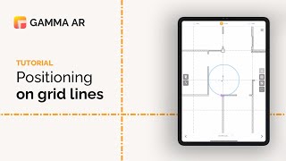 GAMMA AR Tutorial : Positioning on Grid Lines