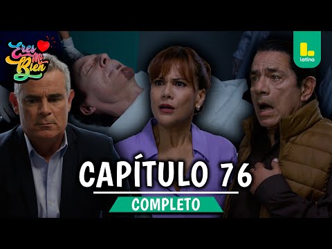 YOU ARE MY GOOD - FULL CHAPTER 76 | LATINA TELEVISION