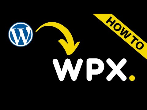How to Move Your Website to WPX Hosting (full WordPress migration tutorial)
