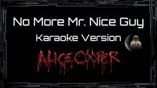Alice Cooper • No More Mr. Nice Guy (CC Karaoke / Instrumental)