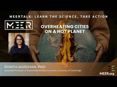Ronita Bardhan – Overheating Cities on a Hot Planet