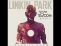 Linkin Park - Burn It Down (Tom Swoon Remix ...
