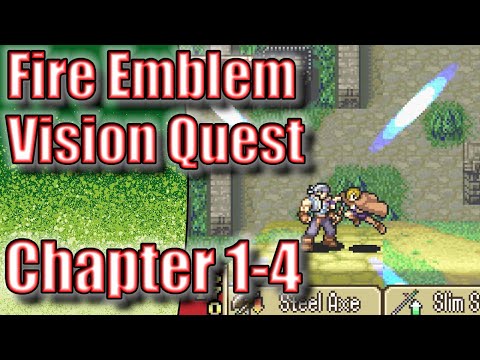Let's Play Fire Emblem: Vision Quest (Chapter 1-4)