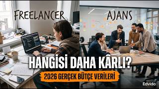 Ajans mı, Freelancer mı? | Gerçek Bütçe Verileri ve 4 Adımda Karar Rehberi (Edvi