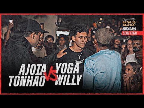 Ajota & Tonhão (CE) x Yoga (BA) & Willy (BA) | MATRIX VS TORRE |Semi-final | Batalha da Matrix [489]