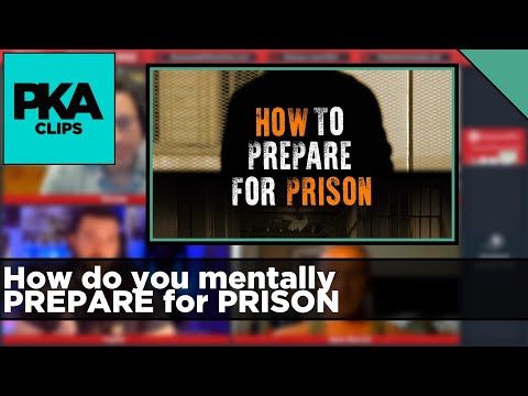 How do you mentally PREPARE for PRISON - PKA Clip