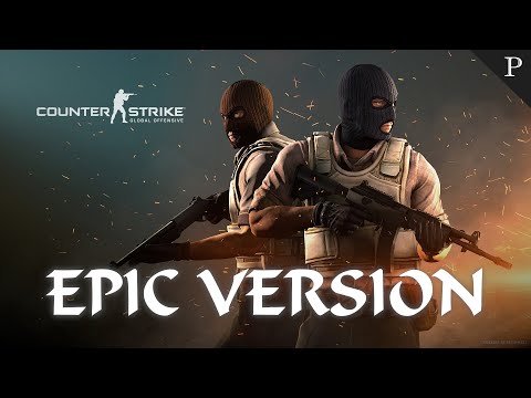 Counterstrike: Global Offensive Main Theme | EPIC VERSION