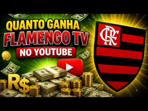 QUANTO GANHA O CANAL FLAMENGO TV ? | GANHOS EM REAIS 2026