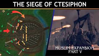 The Fall Of Ctesiphon – How Muslim Warriors Crushed The Persian Capital