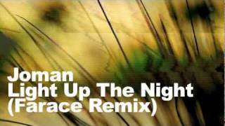 Joman - Light Up The Night (Farace Remix)