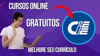 CURSOS ONLINE GRATUITOS do CIEE -[ Com Certificado]